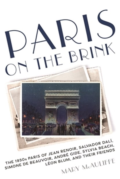 Paris on the Brink, Mary McAuliffe - Paperback - 9781538121795