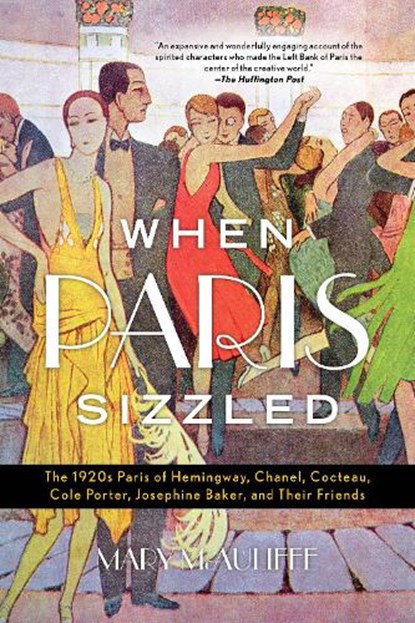 When Paris Sizzled, Mary McAuliffe - Paperback - 9781538121801