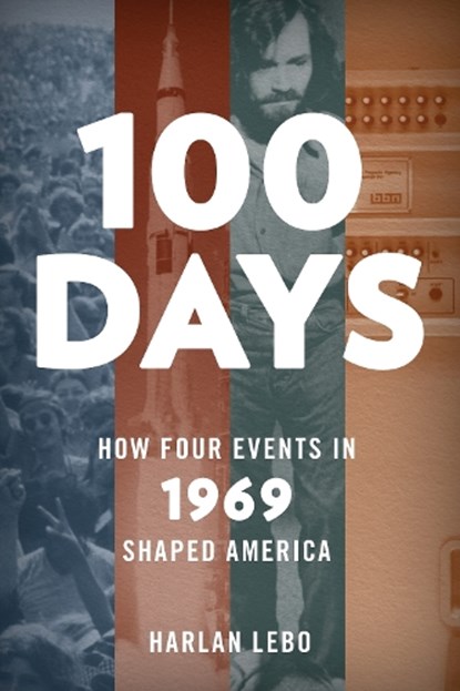 100 Days, Harlan Lebo - Gebonden - 9781538125915