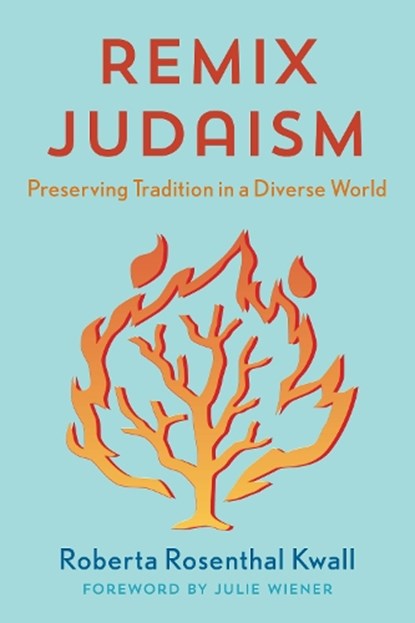 Remix Judaism, Roberta Rosenthal Kwall - Gebonden - 9781538129555
