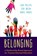 Belonging, Sian Phillips ; Deni Melim ; Daniel A. Hughes - Paperback - 9781538135990