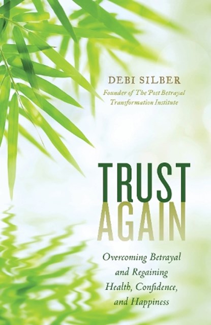 Trust Again, Debi Silber - Gebonden - 9781538140635