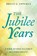 The Jubilee Years, Bruce Epperly - Paperback - 9781538145494