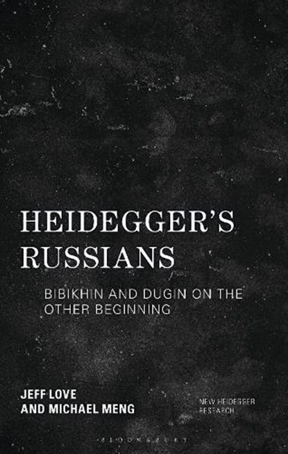 Heidegger's Russians, Michael (Clemson University Meng ; Jeff (Northwestern University Love - Gebonden - 9781538146279