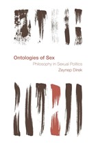 Ontologies of Sex | Zeynep Direk | 