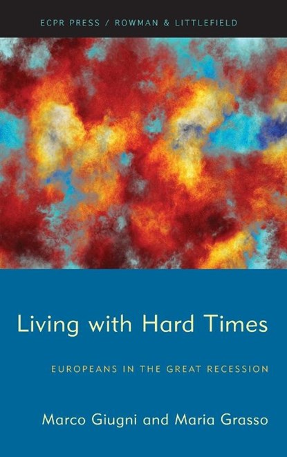 Living with Hard Times, Marco Giugni ; Maria Grasso - Gebonden - 9781538151150