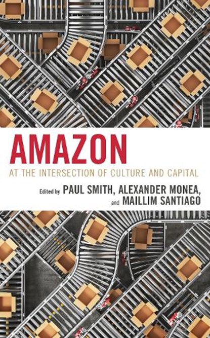 Amazon, Paul Smith ; Alexander Monea - Gebonden - 9781538165225