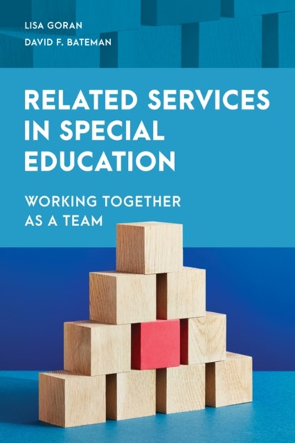 Related Services in Special Education, LISA GORAN ; DAVID F.,  American Institutes for Research Bateman - Paperback - 9781538168837