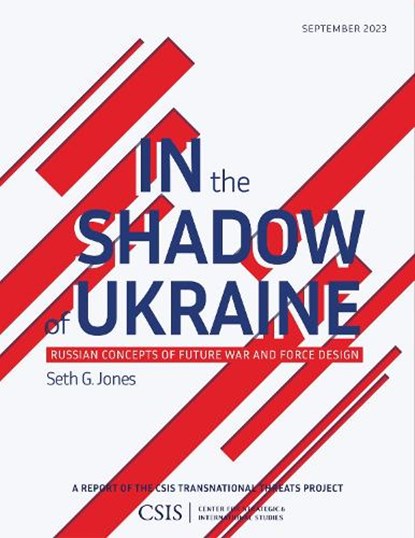 In the Shadow of Ukraine, Seth G. Jones - Paperback - 9781538170724