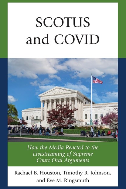 SCOTUS and COVID, Rachael Houston ; Timothy R. Johnson ; Eve M. Ringsmuth - Paperback - 9781538172629