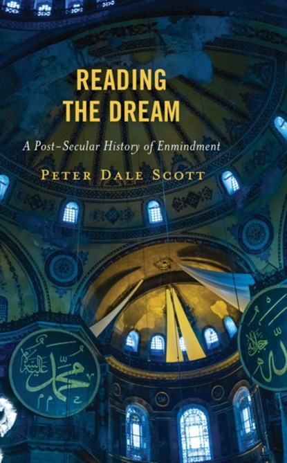 Reading the Dream, Peter Dale Scott - Paperback - 9781538181522