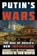 Putin's Wars, Marcel H. Van Herpen - Gebonden - 9781538183861