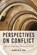 Perspectives on Conflict, Kenneth H. Fox - Paperback - 9781538186886