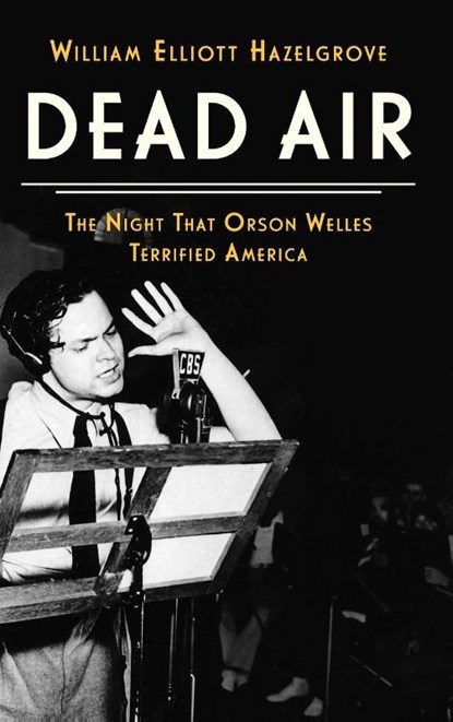 Dead Air, William Elliott Hazelgrove - Gebonden - 9781538187166