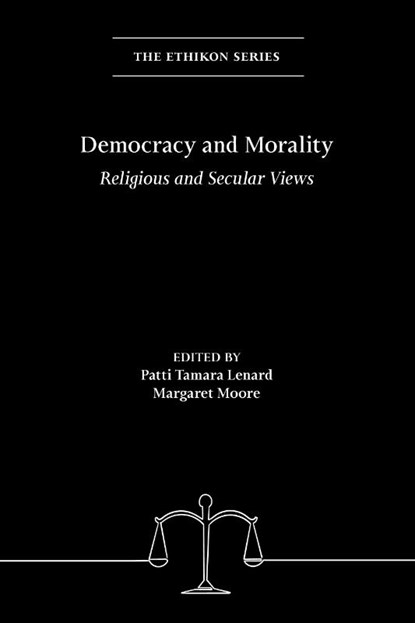 Democracy and Morality, Patti Tamara Lenard ; Margaret Moore - Paperback - 9781538188903