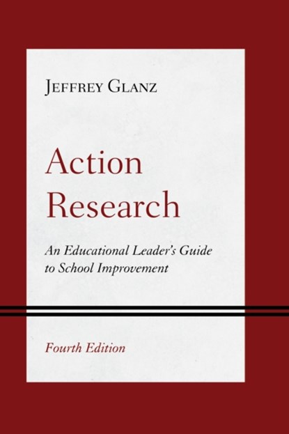 Action Research, Jeffrey Glanz - Paperback - 9781538189603