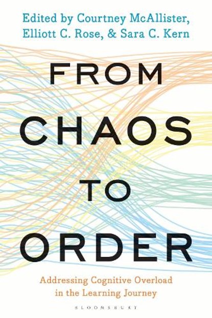 From Chaos to Order, Courtney (Atypon) McAllister ; Elliott C. (Pennsylvania State University) Rose ; Sara C. (Pennsylvania State University) Kern - Paperback - 9781538190241