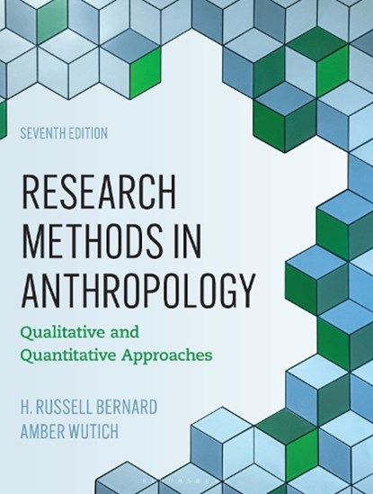 Research Methods in Anthropology, H. Russell (Arizona State University) Bernard ; Amber (Arizona State University) Wutich - Gebonden - 9781538190920