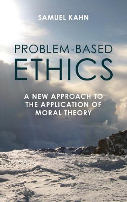 Problem-Based Ethics, Samuel Kahn - Paperback - 9781538195307