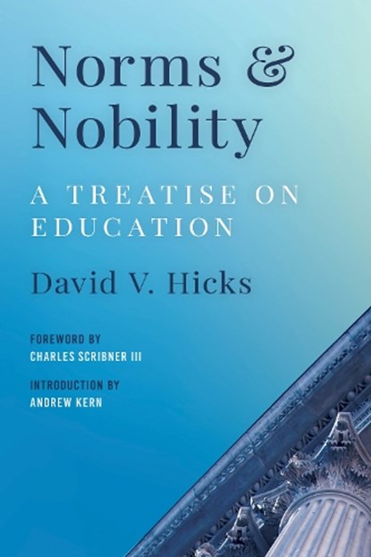 Norms and Nobility, David V. Hicks - Paperback - 9781538195352
