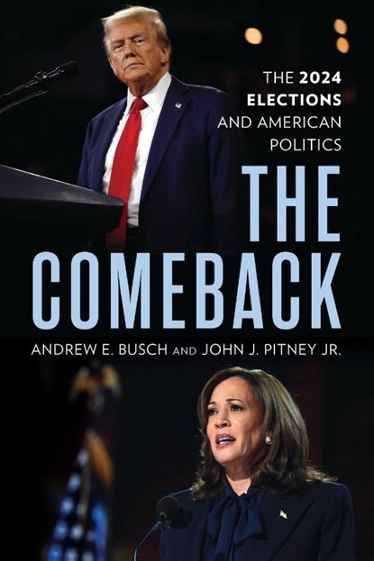The Comeback, Andrew E. Busch ; John J. Pitney Jr. - Gebonden - 9781538197578