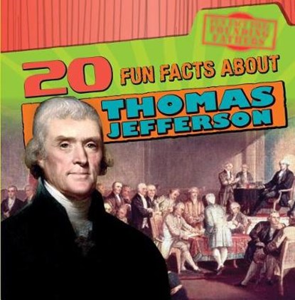 20 Fun Facts about Thomas Jefferson, KEPPELER,  Jill - Paperback - 9781538203149