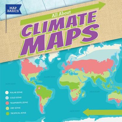 All about Climate Maps, Barbara M. Linde - Paperback - 9781538232606