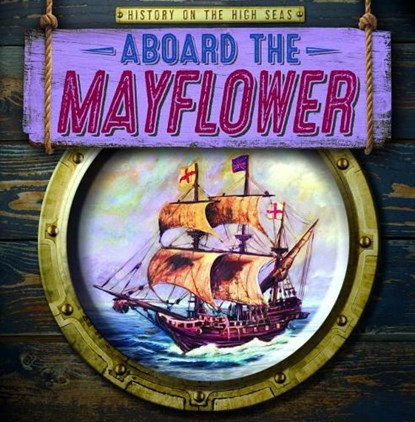 Aboard the Mayflower, EMMINIZER,  Theresa - Paperback - 9781538237946