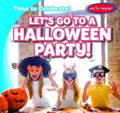 Let's Go to a Halloween Party!, PROUDFIT,  Benjamin - Gebonden - 9781538238967