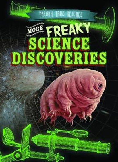 More Freaky Science Discoveries, MACHAJEWSKI,  Sarah - Paperback - 9781538240588