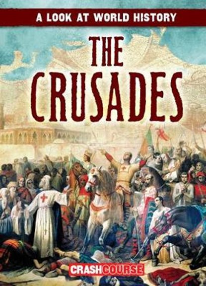 The Crusades, GRIFFIN,  Mary - Paperback - 9781538241349