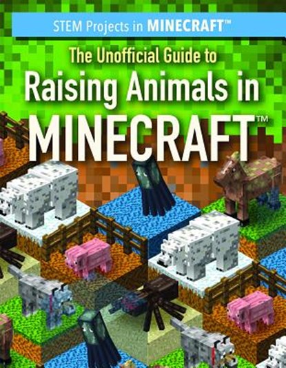 The Unofficial Guide to Raising Animals in Minecraft(r), Jill Keppeler - Gebonden - 9781538342541