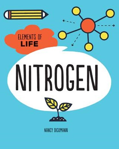 Nitrogen, Nancy Dickmann - Paperback - 9781538347690