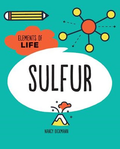 Sulfur, Nancy Dickmann - Paperback - 9781538347775