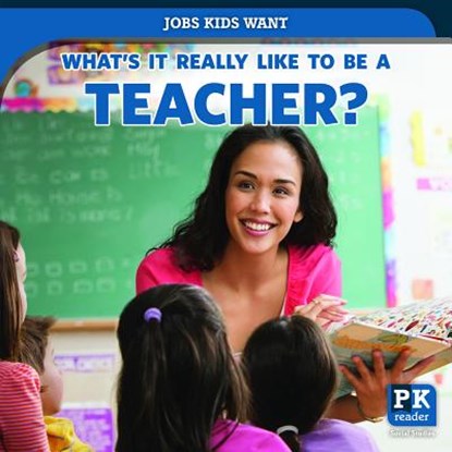 What's It Really Like to Be a Teacher?, Christine Honders - Paperback - 9781538349960