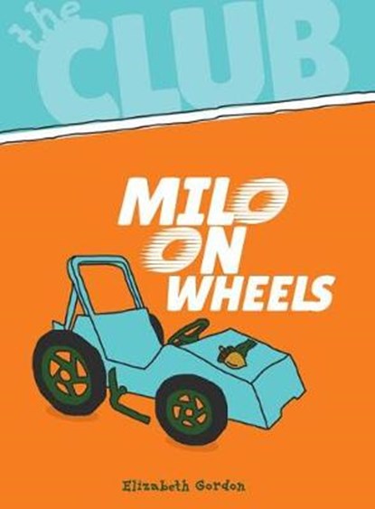 Milo on Wheels, GORDON,  Elizabeth - Paperback - 9781538382370