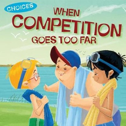 When Competition Goes Too Far, MOORE-MALLINOS,  Jennifer - Paperback - 9781538390337