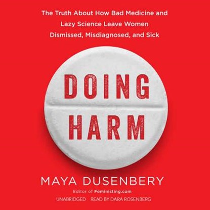 Doing Harm, DUSENBERY,  Maya - AVM - 9781538424483