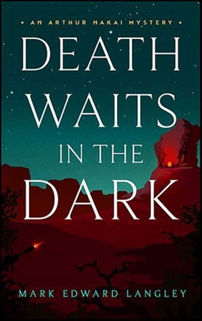 Death Waits in the Dark, Mark Edward Langley - Ebook - 9781538507773