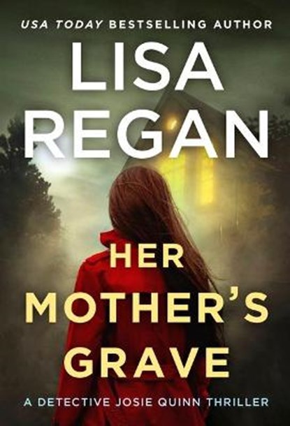 Her Mother's Grave, Lisa Regan - Paperback - 9781538701256