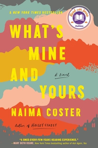 What's Mine and Yours, Naima Coster - Gebonden - 9781538702345