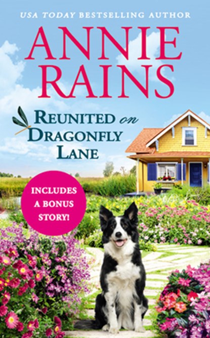 Reunited on Dragonfly Lane, Annie Rains - Paperback - 9781538703403