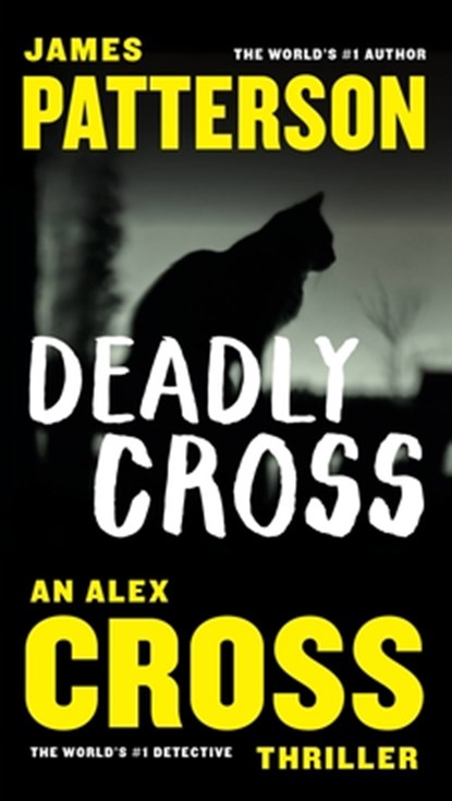 Deadly Cross, James Patterson - Paperback - 9781538703564