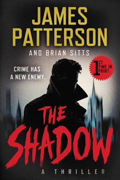 The Shadow, James Patterson ; Brian Sitts - Gebonden - 9781538703939
