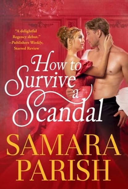 How to Survive a Scandal, Samara Parish - Ebook - 9781538704462