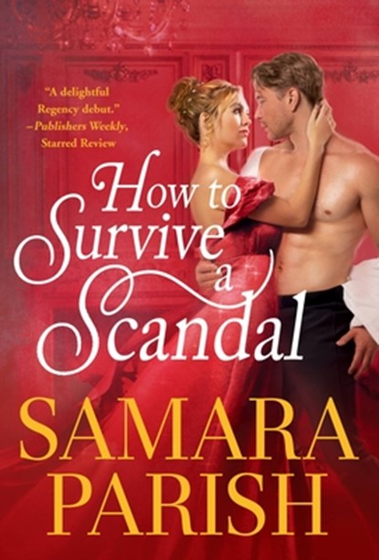 How to Survive a Scandal, Samara Parish - Paperback - 9781538704486