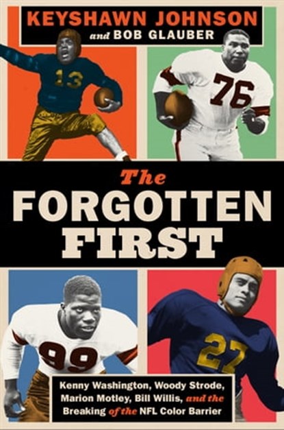 The Forgotten First, Keyshawn Johnson ; Bob Glauber - Ebook - 9781538705476