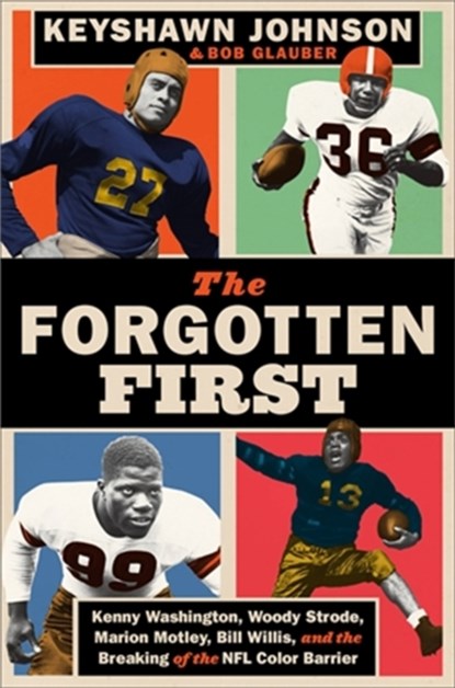 The Forgotten First, Bob Glauber ; Keyshawn Johnson - Gebonden - 9781538705483