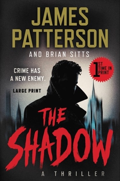 The Shadow, James Patterson - Paperback - 9781538706312