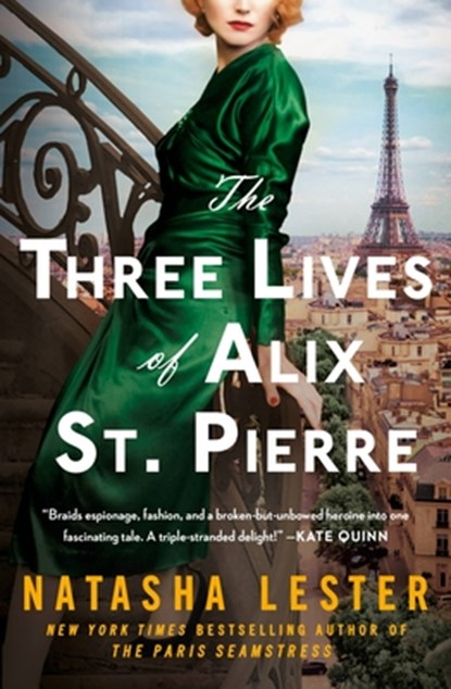 The Three Lives of Alix St. Pierre, Natasha Lester - Paperback - 9781538706923
